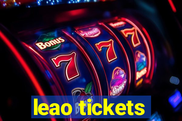 leao tickets